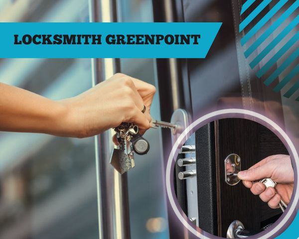 Locksmith Greenpoint NY